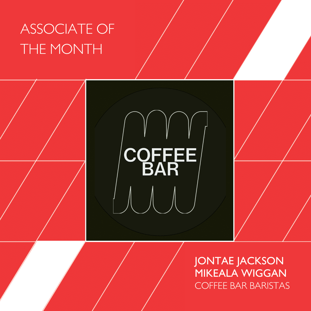 Congratulations to Jontae Jackson and Mikaela Wiggan, Our May Associates of the Month
